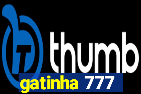 gatinha 777